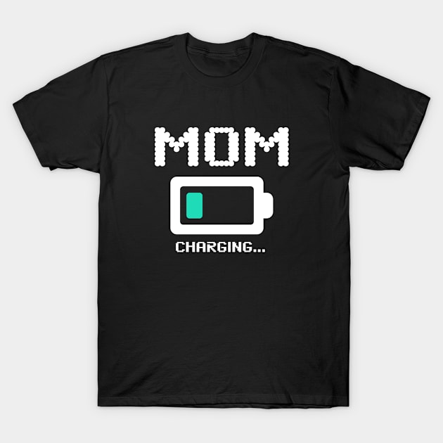 TIRED MOM BATTERY LIFE CHARGING T-Shirt by Freckle Face